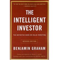 The Intelligent Investor: The Definitive Book on Value Investing