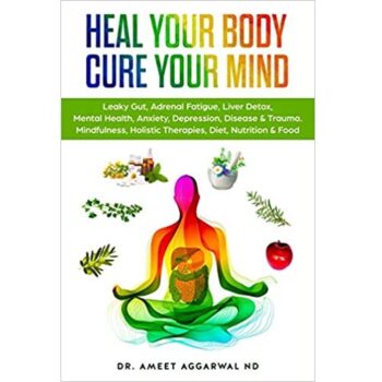 Heal Your Body, Cure Your Mind