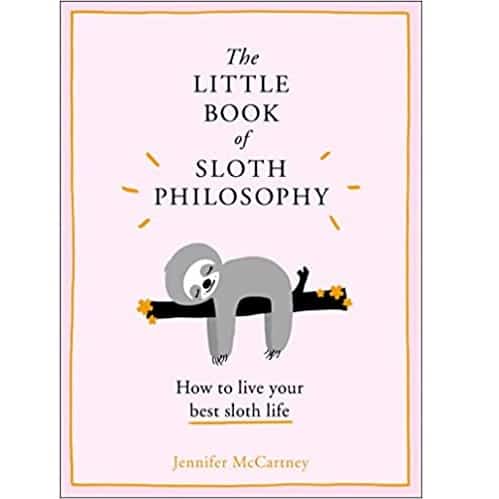 The Little Book of Sloth Philosophy Kindle Edition